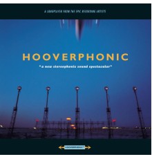 Hooverphonic - A New Stereophonic Sound Spectacular