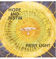 Hope and Justin - Fiery Light