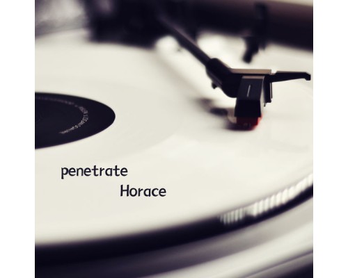 Horace - penetrate