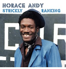 Horace Andy - Strickly Ranking