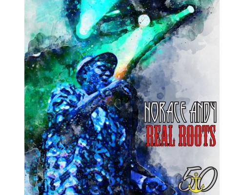 Horace Andy - Real Roots