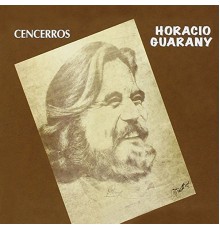 Horacio Guarany - Cencerros