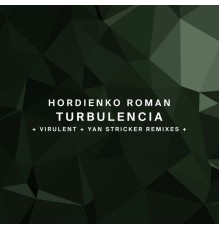 Hordienko Roman - Turbulencia