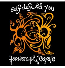 Hornsman Coyote - Self Defend You