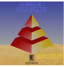 Horreur! - Discìpulos