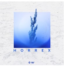 Horrex - Your Life