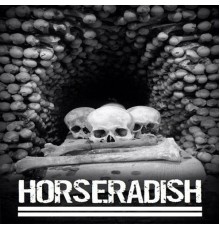 Horseradish - Horseradish