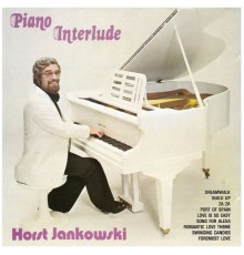 Horst Jankowski - Piano Interlude