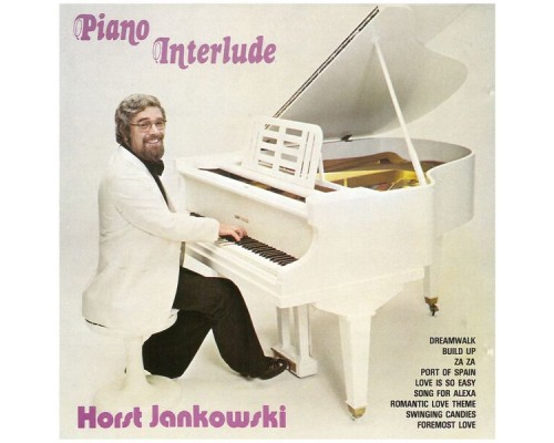 Horst Jankowski - Piano Interlude