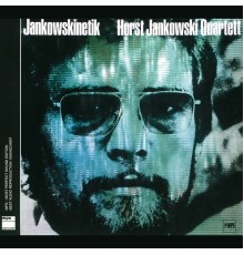 Horst Jankowski - Jankowskinetik