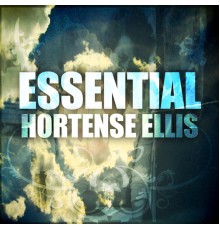 Hortence Ellis - Essential Hortence Ellis
