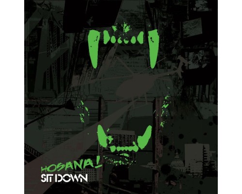 Hosana - Sit Down