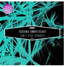 Hoshina Anniversary - Don't Stop Remixes