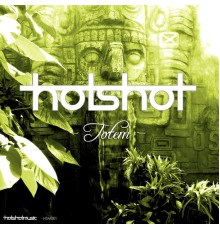 HotShot - Totem