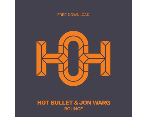 Hot Bullet & Jon Warg - Bounce