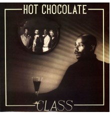 Hot Chocolate - Class (2011 Remaster)