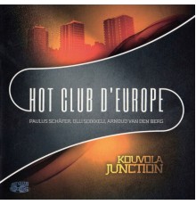 Hot Club d'Europe - Kouvola Junction