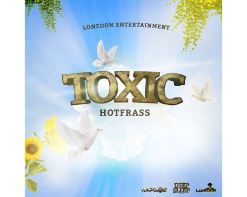 Hot Frass - Toxic