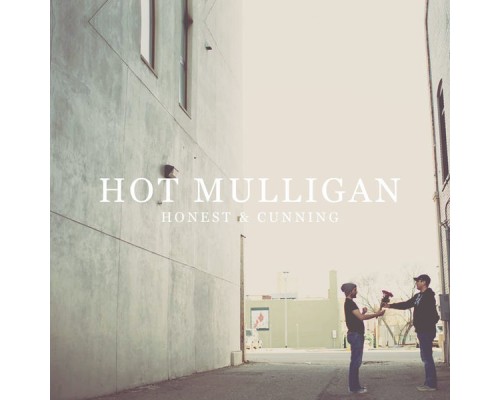 Hot Mulligan - Honest & Cunning