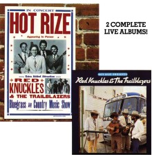 Hot Rize, Red Knuckles And The Trailblazers - Hot Rize Presents Red Knuckles & The Trailblazers / Hot Rize In Concert (Live)