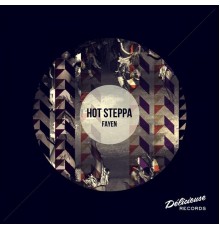 Hot Steppa - Fayen