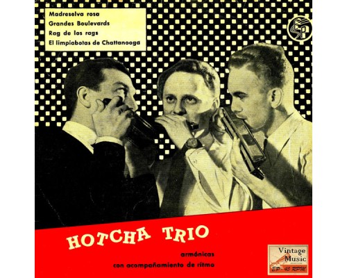 Hotcha Trio - Vintage Jazz Nº23 - EPs Collectors "Three Harmonics And Rag"