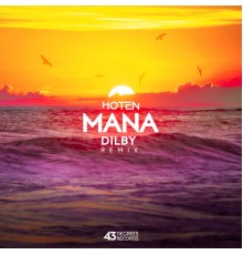 Hoten - Mana Remix