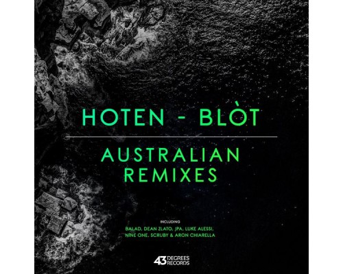 Hoten - Blòt Australian Remixes