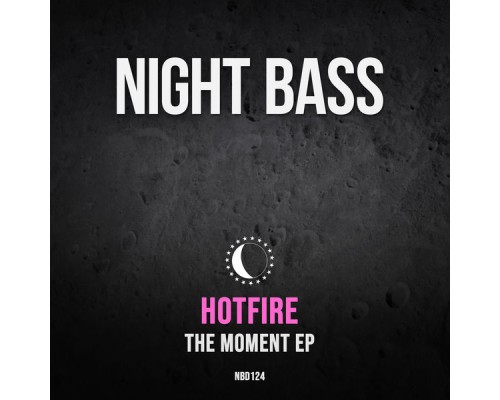 Hotfire - The Moment