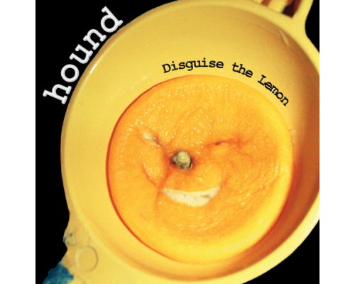 Hound - Disguise the Lemon