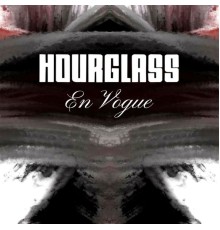 Hourglass - En Vogue