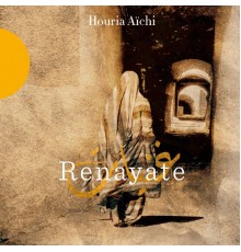 Houria Aïchi - Renayate