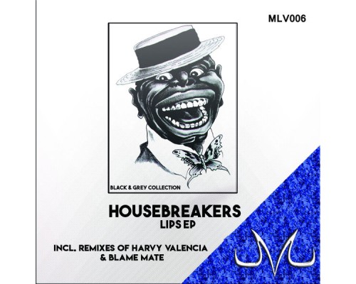 HouseBreakers - Lips