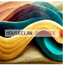 House Clan - Dub Free