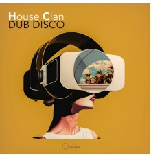 House Clan - Dub Disco