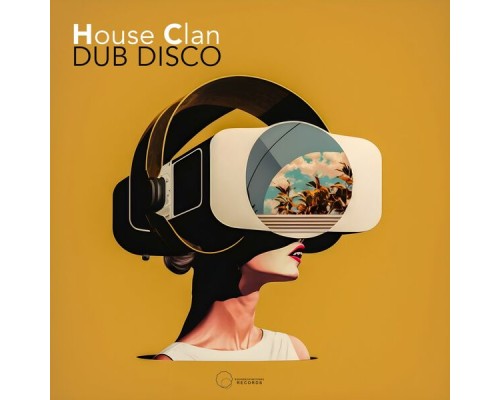 House Clan - Dub Disco