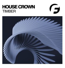 House Crown - Timber