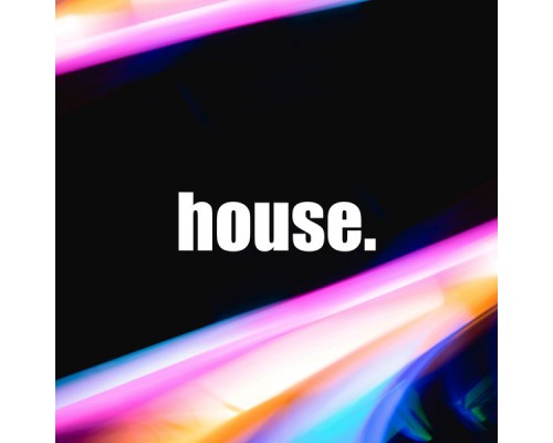 House Music - House