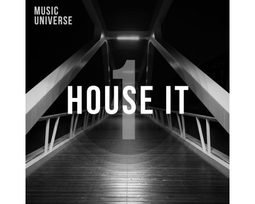 House Music - House It