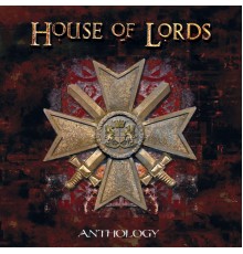 House Of Lords - Anthology