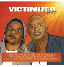 House Victimz - Victimized, Vol. 1