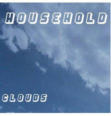 Household - Clouds