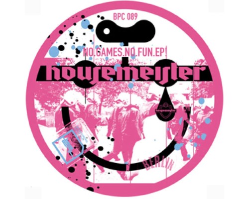 Housemeister - No.Games.No.Fun