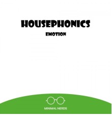 Housephonics - Emotion