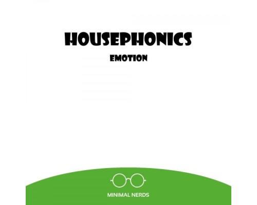 Housephonics - Emotion