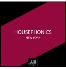 Housephonics - New York