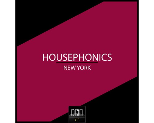 Housephonics - New York