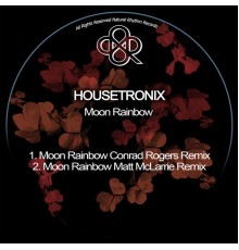 Housetronix - Moon Rainbow Remixes