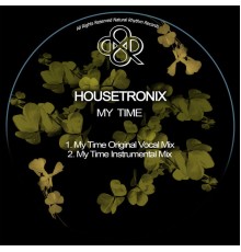 Housetronix - My Time