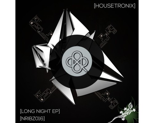 Housetronix - LONG NIGHT